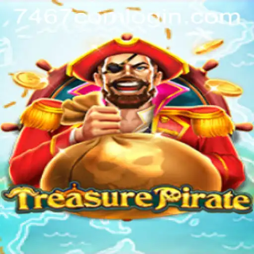Discover the Thrilling World of TreasurePirate on 7467.COM